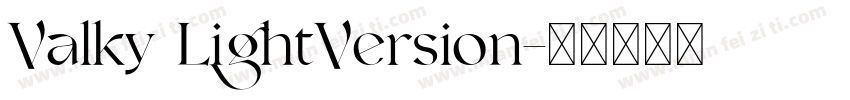 Valky LightVersion字体转换